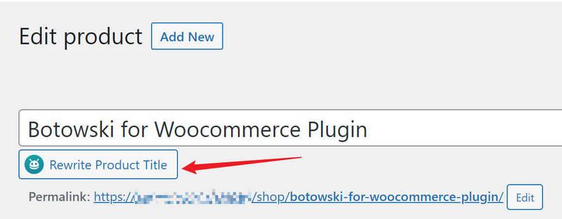 Rewrite product title with Botowski for Woocommerce addon